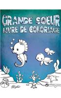 Grande Soeur Livre de Coloriage