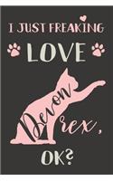 I Just Freaking Love Devon Rex, OK?: Devon Rex Gifts - Lined Notebook Journal Featuring a Pink Cat on Black Background