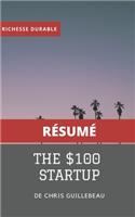 (Résumé) THE $100 STARTUP de Chris Guillebeau