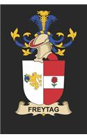 Freytag: Freytag Coat of Arms and Family Crest Notebook Journal (6 x 9 - 100 pages)