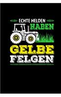 Echte Helden Haben Gelbe Felgen