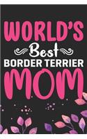 World's Best Border Terrier Mom