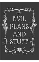 Evil Plans And Stuff