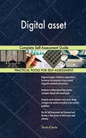 Digital asset: Complete Self-Assessment Guide