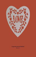 Composition Journal Notebook: Soft cover with Orange background and cream love heart, 110 pages 8.5x11