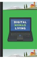 Digital Nomad Living