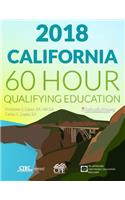 2018 California 60 Hour Qualifying Education