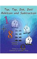 Tap, Tap, Dat, Dat! Addition and Subtraction