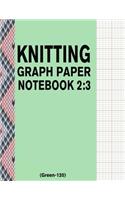 Knitting Graph Paper Notebook 2: 3 (Green-120): 120 Pages 2:3 Ratio Knitting Chart Paper(3 Blank Designing Paper Stationery)