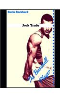 Jock Trade: The Baseball Player