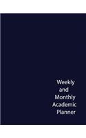 Weekly and Monthly Student Academic Calendar: Planer of the Best Students, 8.5"x11" sized, 112 pages(1 Weekly and Monthly Student Academic Calendar)