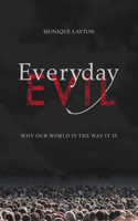Everyday Evil