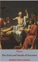 Trial and Death of Socrates: Euthyphro, The Apology of Socrates, Crito, and Phædo