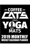 Coffee Cats and Yoga Mats 2019 Monthly Weekly Calendar Planner