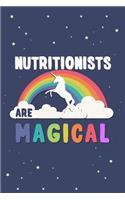 Nutritionists Are Magical Journal Notebook: Blank Lined Ruled for Writing 6x9 120 Pages