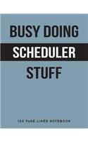 Busy Doing Scheduler Stuff