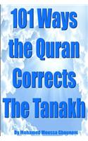 101 Ways the Quran Corrects the Tanakh