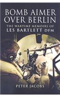 Bomb Aimer Over Berlin