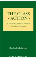 The Class Action in Common Law Legal Systems