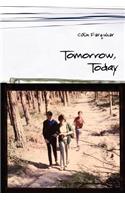 Tomorrow, Today: (English)