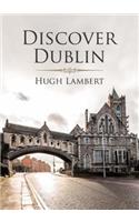 Discover Dublin