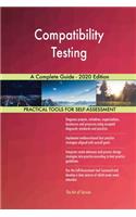 Compatibility Testing A Complete Guide - 2020 Edition