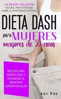 Dieta Dash Para Mujeres Mayores de 50 Años