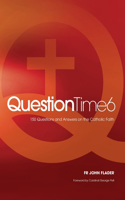 Question Time 6
