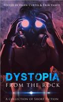 Dystopia from the Rock