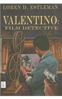 Valentino: Film Detective