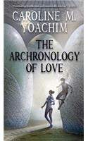 Archronology of Love