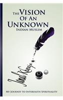 Vision Of An Unknown Indian