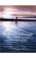 Never Long Enough, Hardcover Edition
