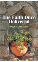 Faith Once Delivered