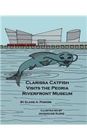 Clarissa Catfish Visits the Peoria Riverfront Museum