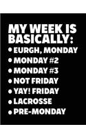 My Week Is Basically
