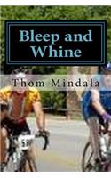 Bleep and Whine