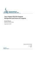 Navy Frigate (FFG[X]) Program: Background and Issues for Congress