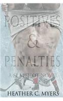 Positives & Penalties: A Slapshot Novel(4 A Slapshot Novel)