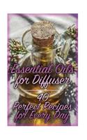 Essential Oils for Diffuser