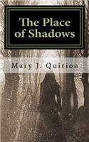 The Place of Shadows