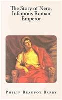 The Story of Nero, Infamous Roman Emperor