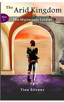 The Mysterious Soldier - Part I