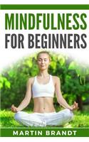 Mindfulness for Beginners