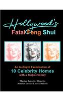 Hollywood's Fatal Feng Shui: An In-Depth Examination of 10 Celebrity Homes with a Tragic History