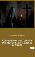 Conversations avec Dieu