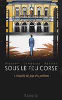Sous le feu corse