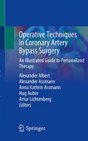 Operative Techniques in Coronary Artery Bypass Surgery: An Illustrated Guide to Personalized Therapy