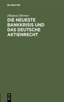 Die Neueste Bankkrisis Und Das Deutsche Aktienrecht: (German)