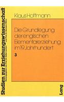 Die Grundlegung Der Englischen Elementarerziehung Im 19. Jahrhundert
